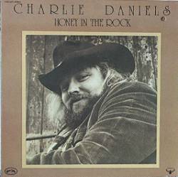 Charlie Daniels : Honey in the Rock